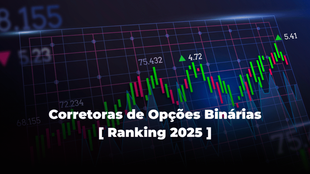 Melhores Corretoras de Opções Binárias