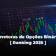 As Melhores Corretoras de Opções Binárias [Ranking 2025]